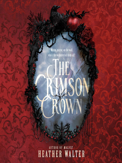 Title details for The Crimson Crown by Heather Walter - Wait list